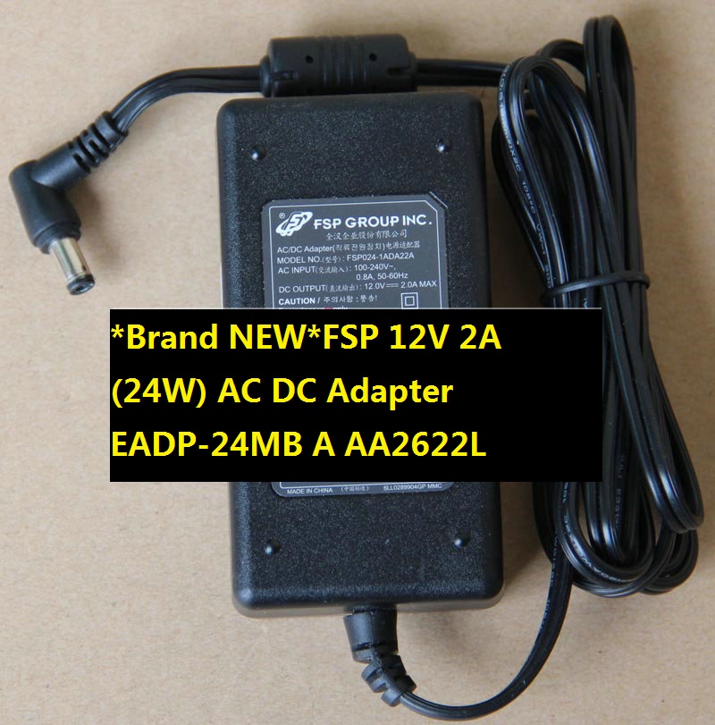 *Brand NEW*FSP 12V 2A (24W) AC DC Adapter EADP-24MB A AA2622L FSP024-1ADA22A POWER SUPPLY